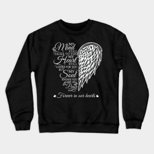 My Mind Still Talks to You Crewneck Sweatshirt